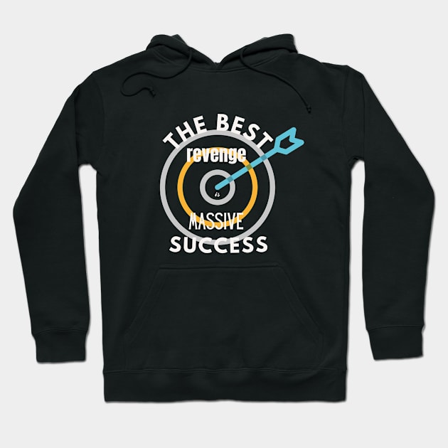 Motivational and Inspirational design Hoodie by TextureMerch